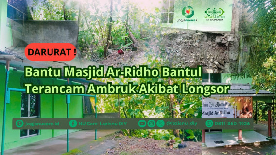Sedekah Jariah, Bangun Masjid Arridho Yang Terancam Ambruk Akibat Longsor